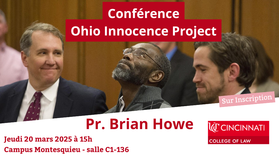 Conférence projet Innocence Cincinnati :: Faculté Droit et science ...